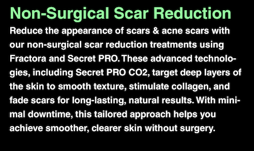 Non–Surgical–Scar–Reduction–Fractora–Secret–PRO–Mississauga–Oakville-info